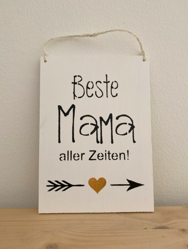 Spruchschild Beste Mama