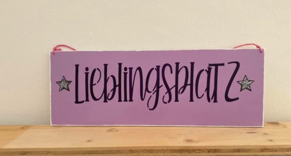 Spruchschild Lieblingsplatz