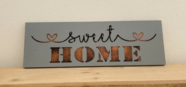 Spruchschild sweet home