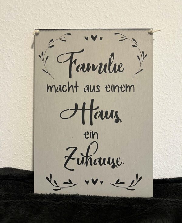 Spruchschild Familie macht