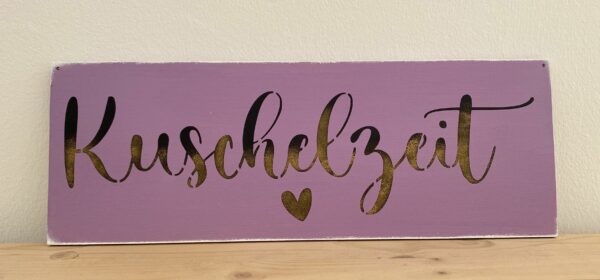 Spruchschild Kuschelzeit