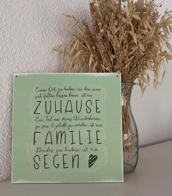 Spruchschild Zuhause/Familie/Segen